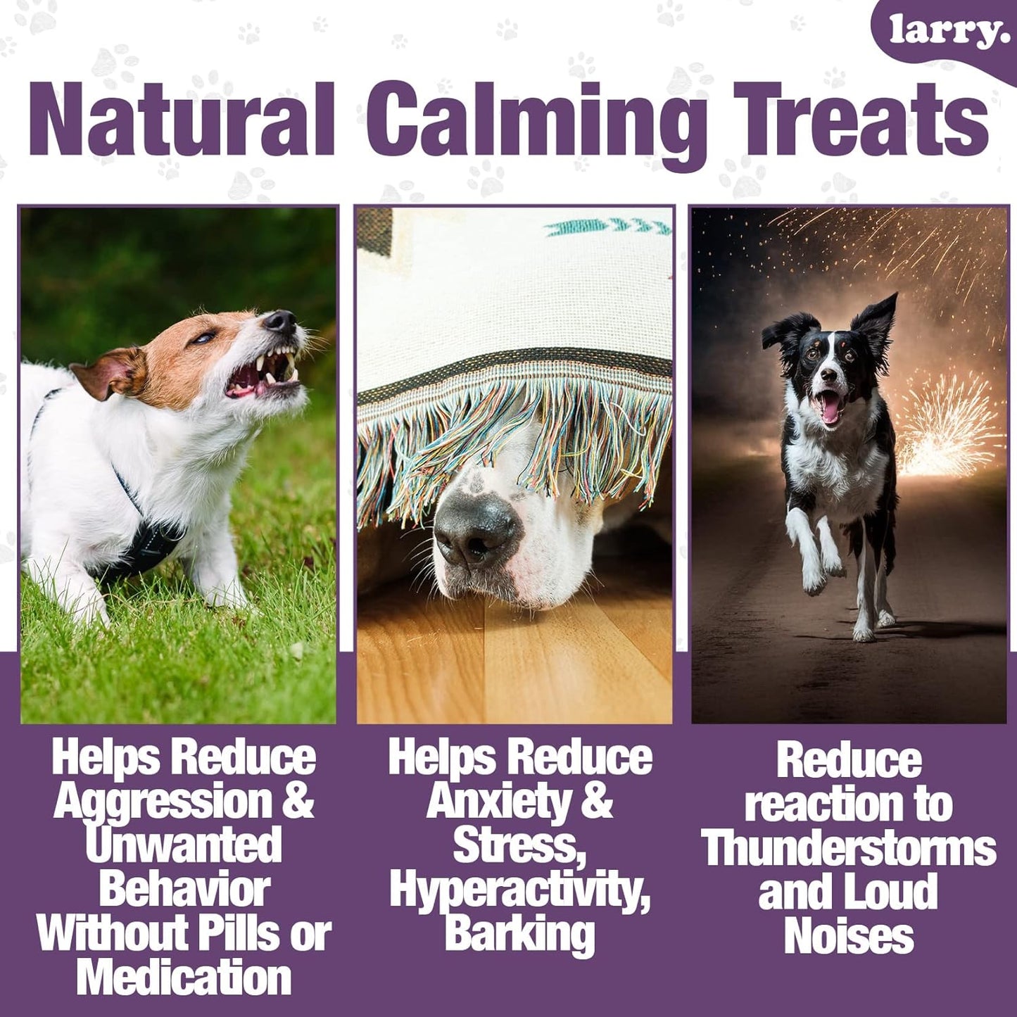 Larry Calming Dog Chews for Anxiety Relief, All-Natural Ingredients, Delicious Flavor, No Drowsiness, Made in The USA